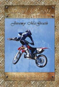 jeremy mcgrath steel roots box set|Jeremy McGrath: Steel Roots (Motocross and .